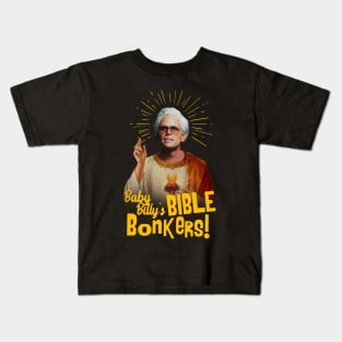 baby billy bible god Kids T-Shirt